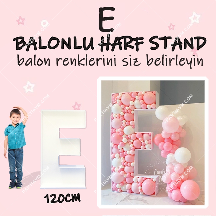Dev E Harf Balon Standı Seti 120cm  (Balon Renklerinizi İstediğiniz Renklerde Siz Belirleyin)