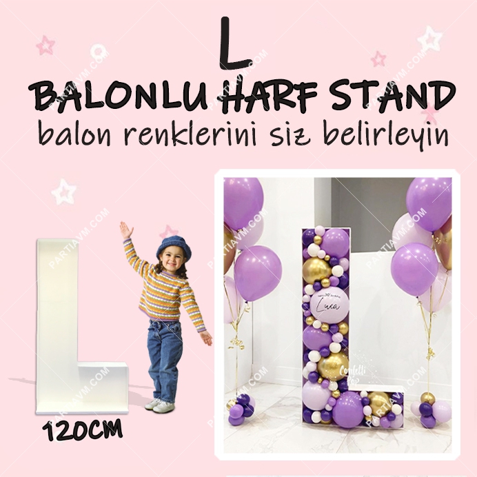 Dev L Harf Balon Standı Seti 120cm  (Balon Renklerinizi İstediğiniz Renklerde Siz Belirleyin)